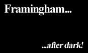 Framingham After Dark
