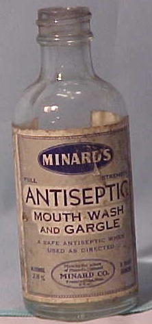 1930's bottle, Antiseptic Mouth Wash and Gargle, Minard Company, Framigham, Mass.