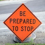 Framingham Traffic Alerts, Detours, Delays, sign: Be Prepared to Stop